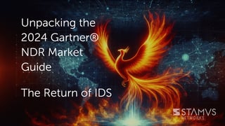 Stamus-2024-Gartner-Return-of-IDS-v3-1