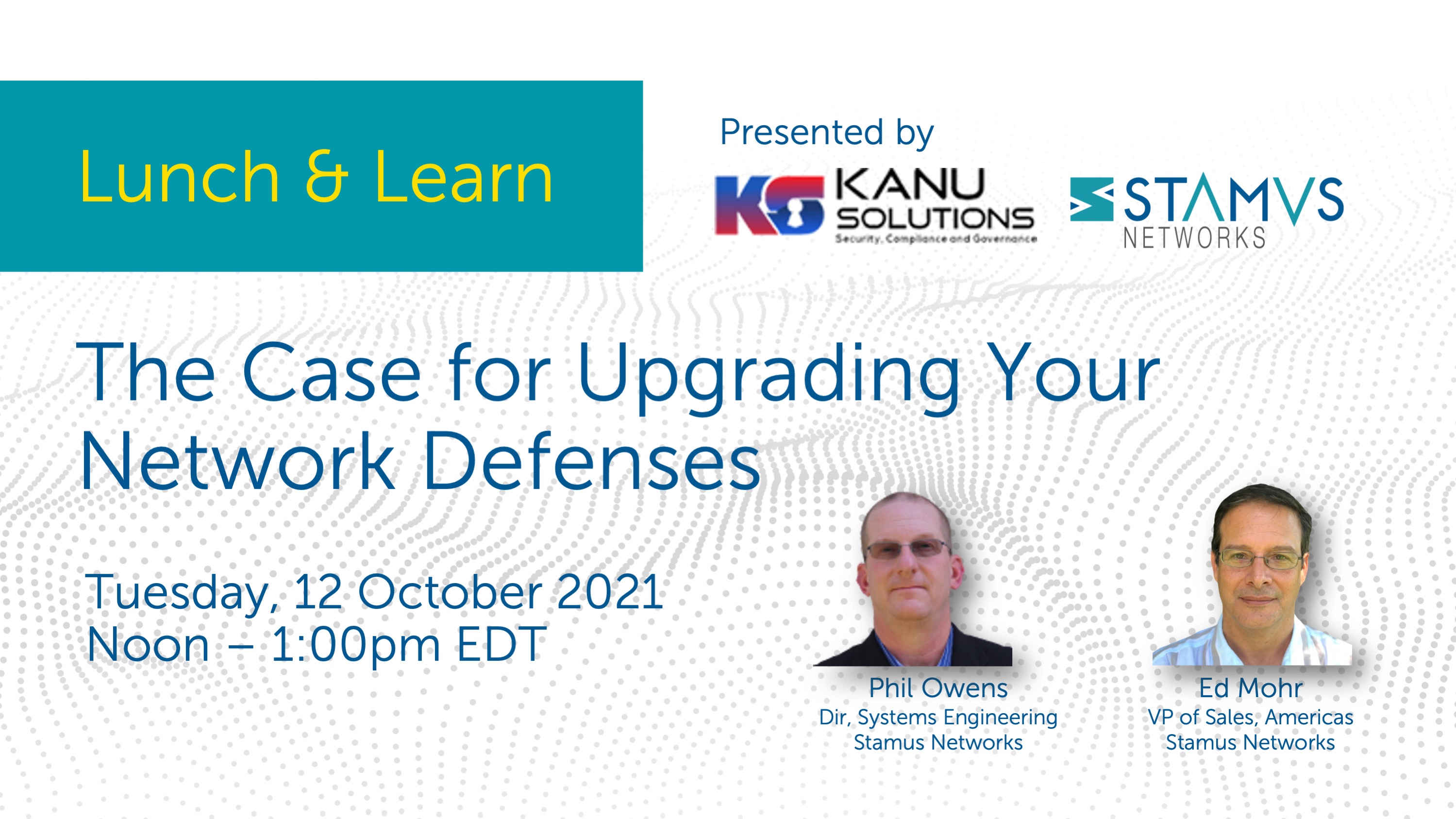 Webinar: The Case for Upgrading Your Network Defenses