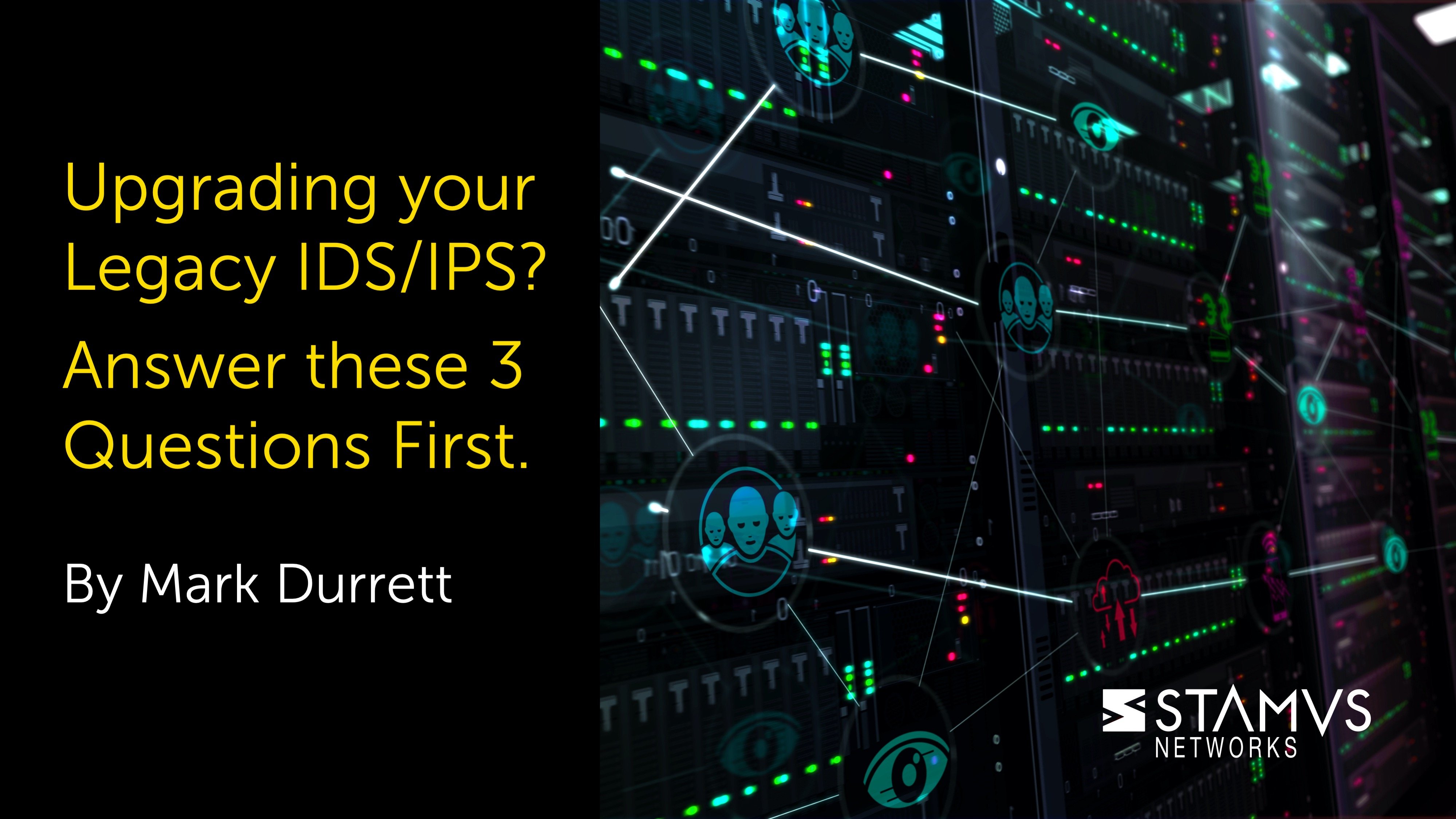 IMAGE: Upgrading your IDS/IPS? Answer these 3 Key Questions First.