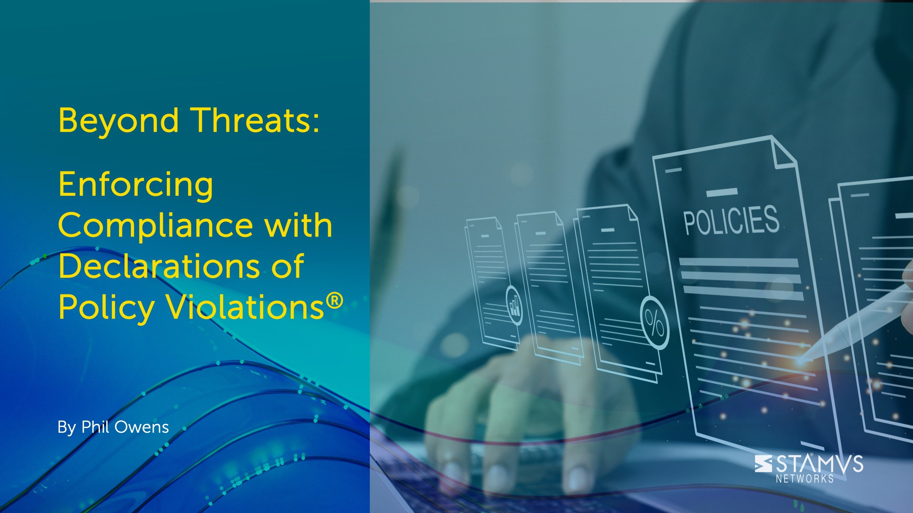 Beyond Threats: Enforcing Compliance with Declarations of Policy Violations (DoPV)