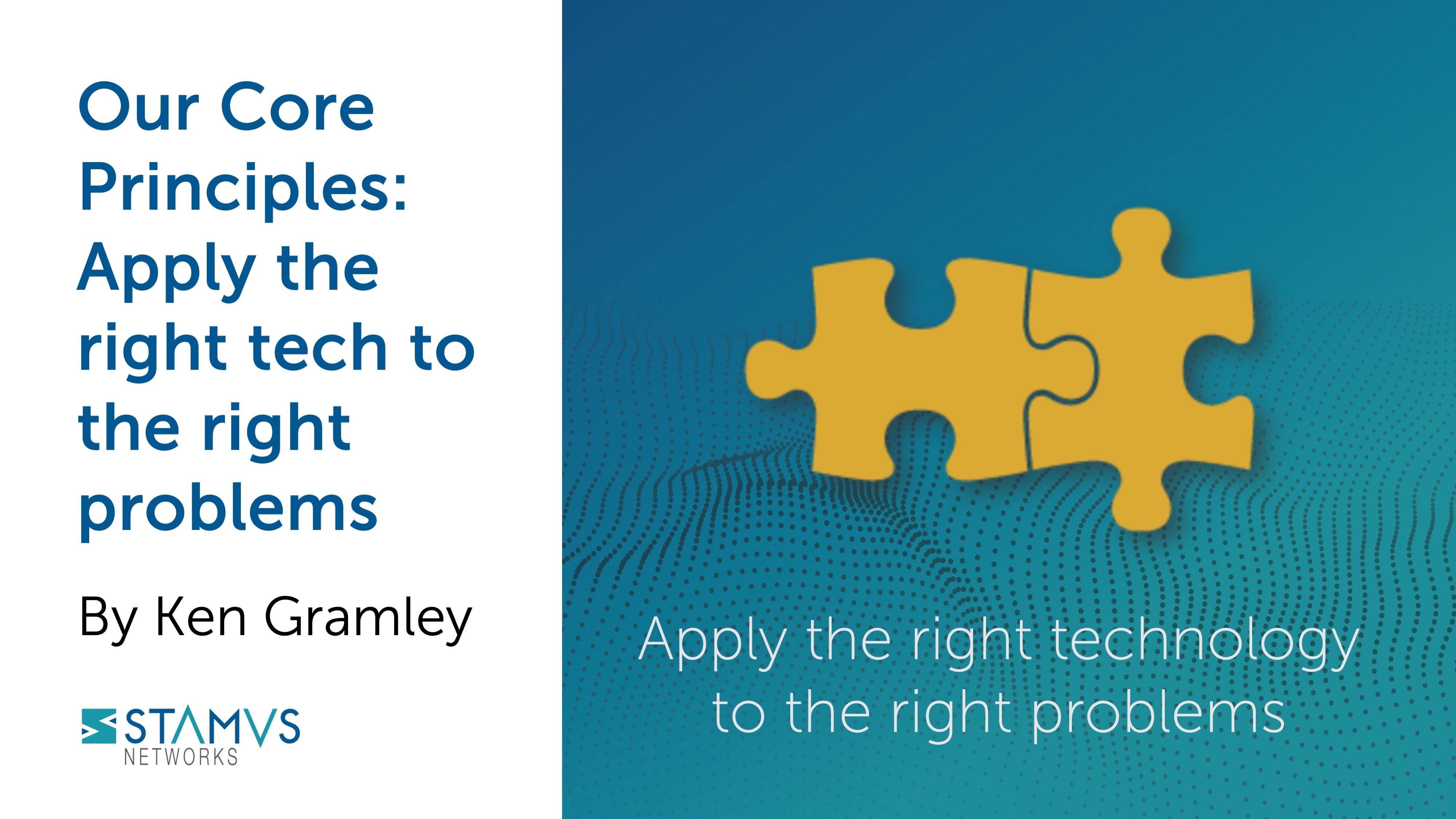 IMAGE: Apply the right technology to the right problems