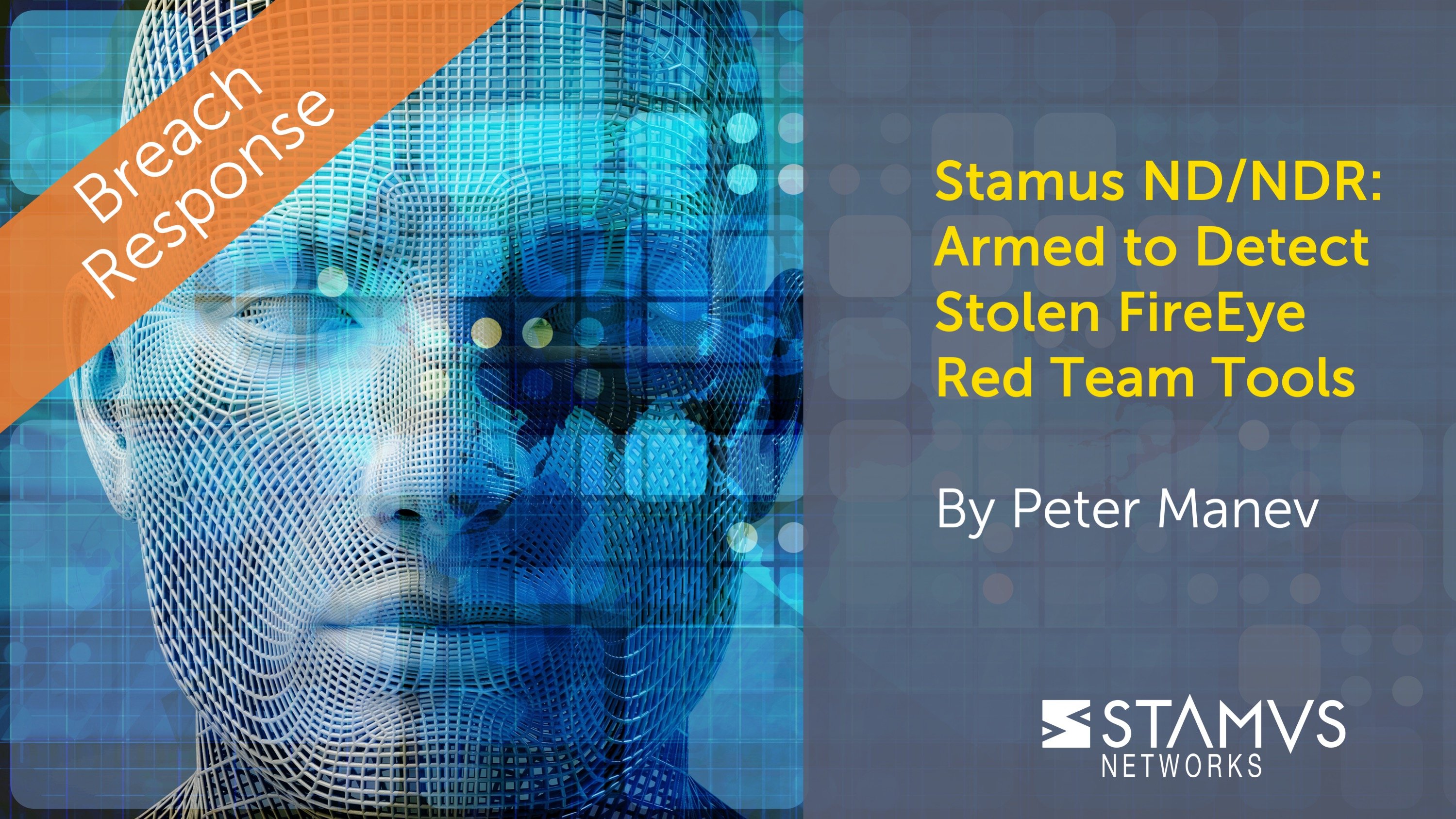 Breach Response - Stamus ND/NDR users are Armed to Detect Stolen FireEye Red Team Tools