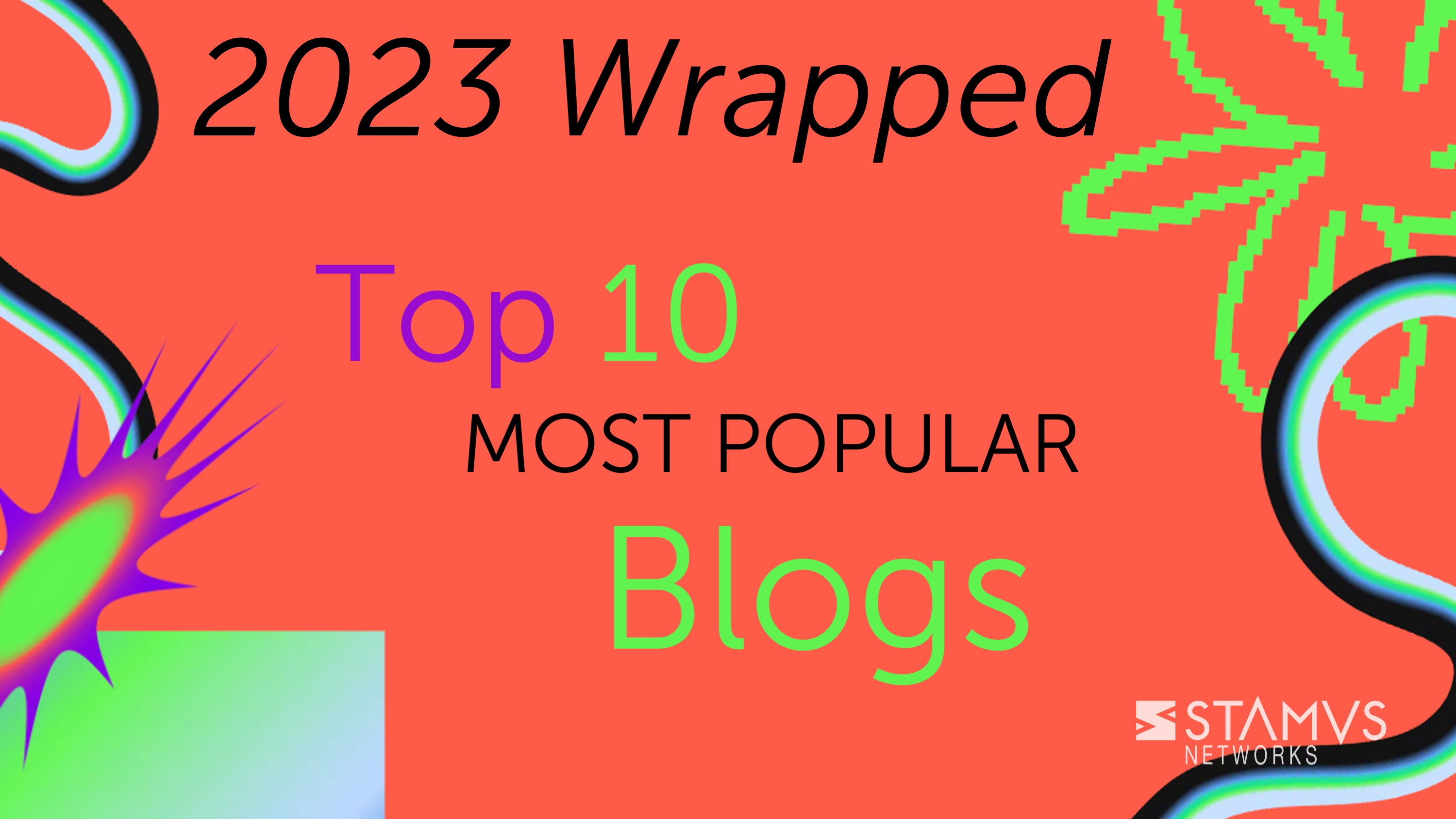 2023 Wrapped: Top 10 Most Popular Blogs