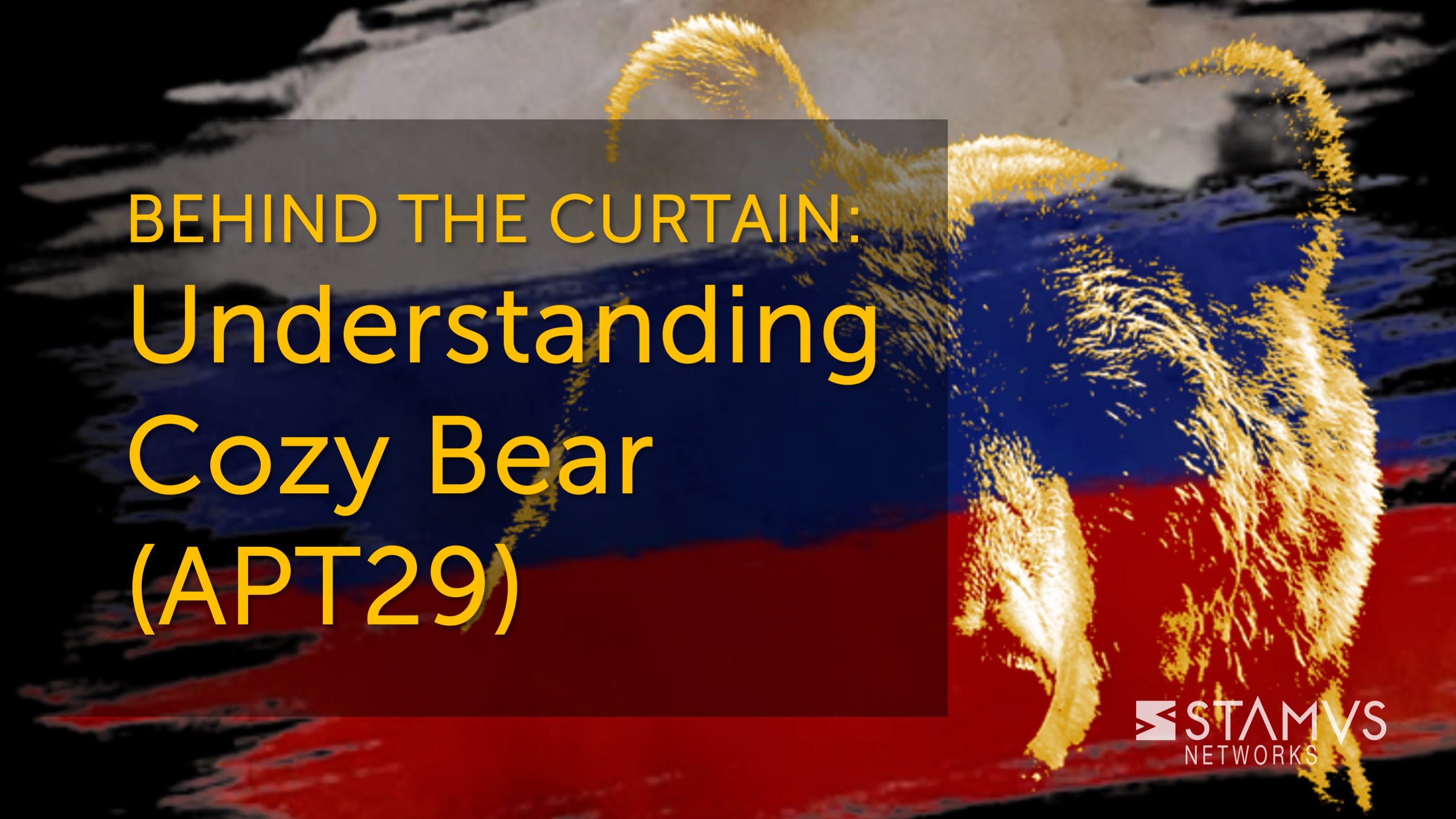 Behind the Curtain: Understanding Cozy Bear (APT29)