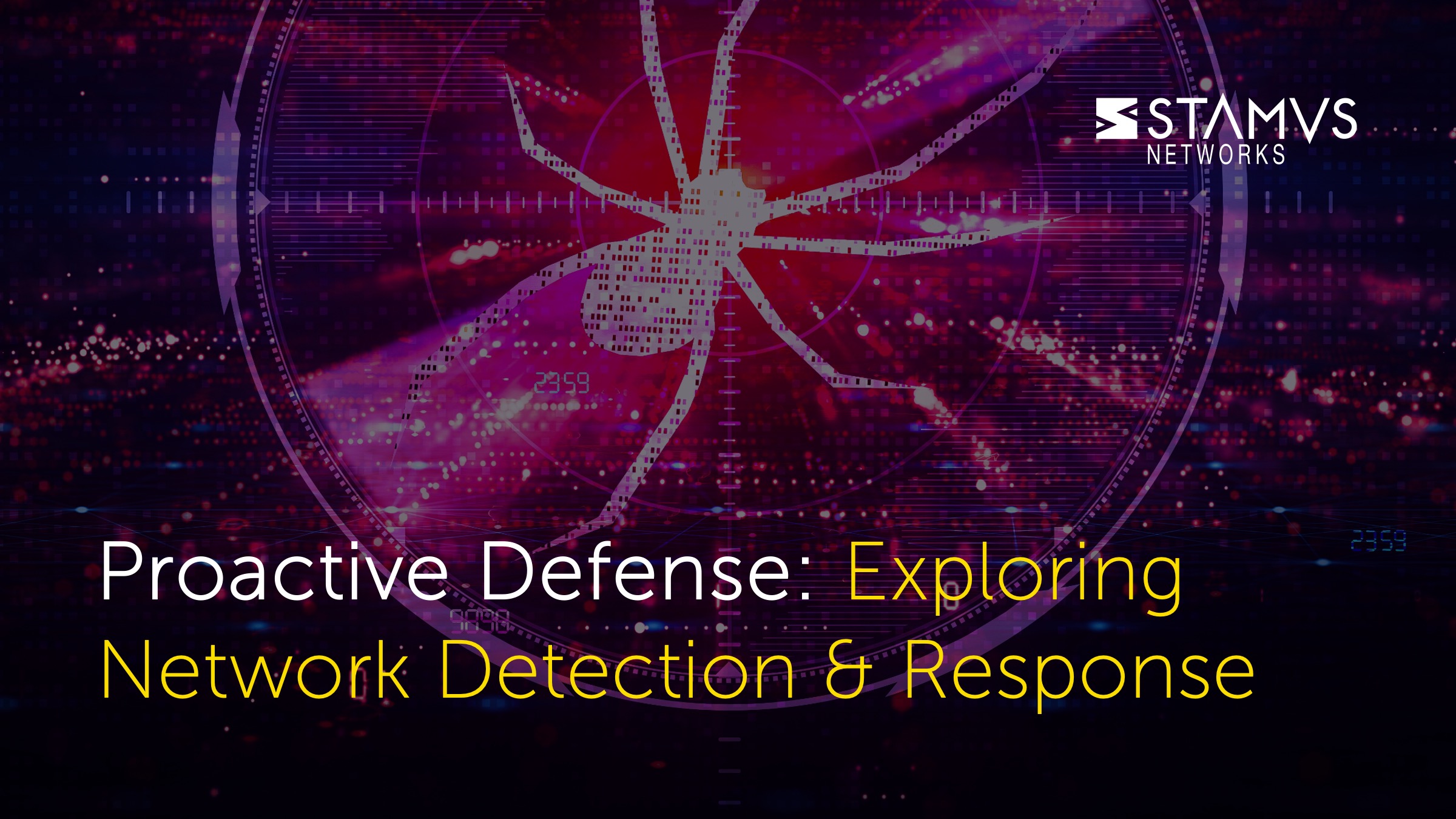 Proactive Defense: Exploring Network Detection and Response by Stamus Networks Team
