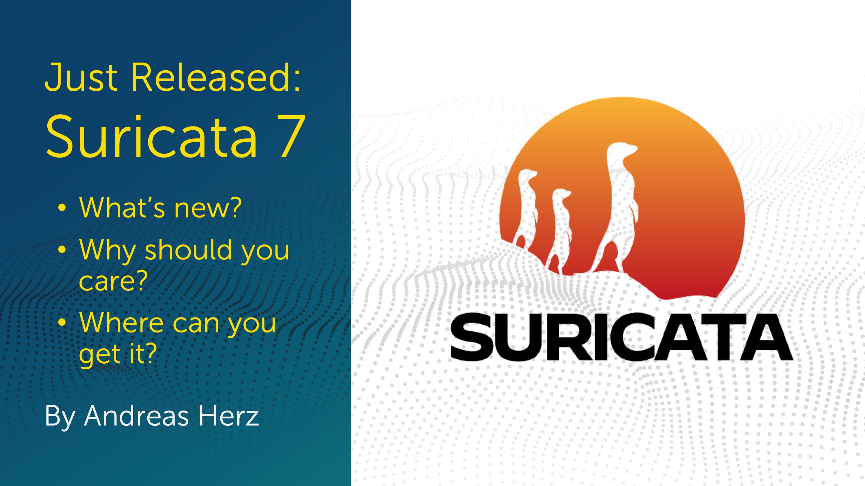 Just Released: Suricata 7 by Andreas Herz