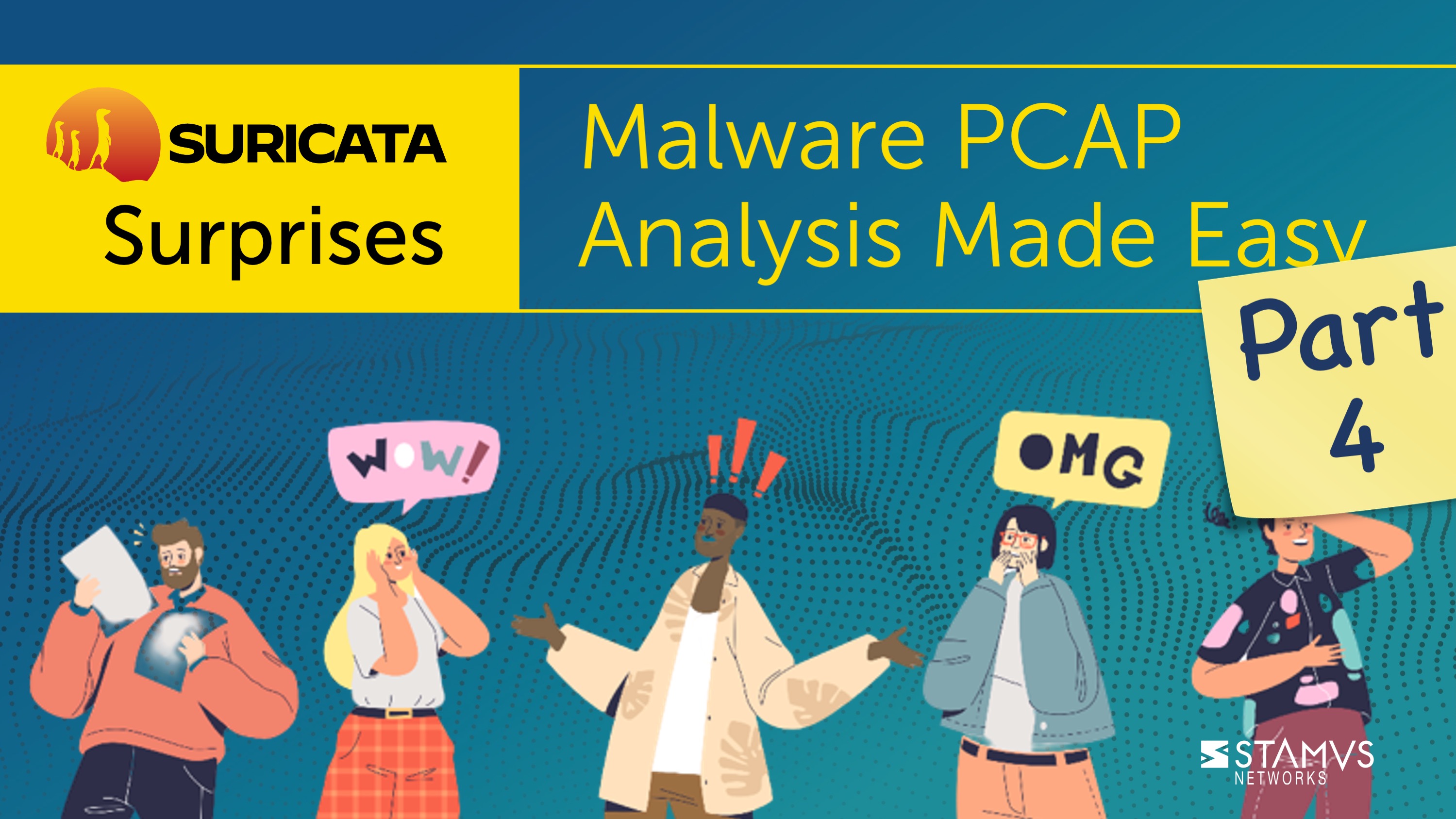Malware PCAP Analysis Made Easy Pt. 4 by Peter Manev