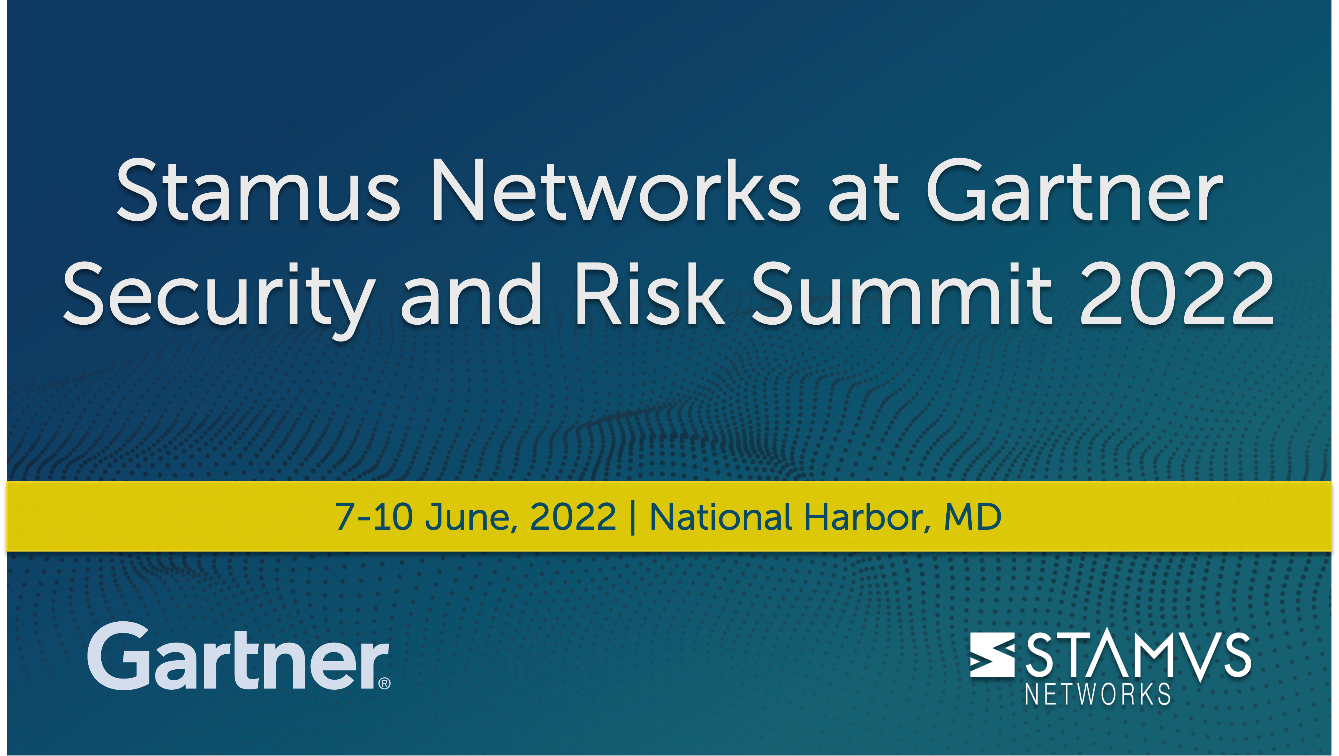 Stamus_Networks_@_Gartner_Security_and_Risk_Summit2022