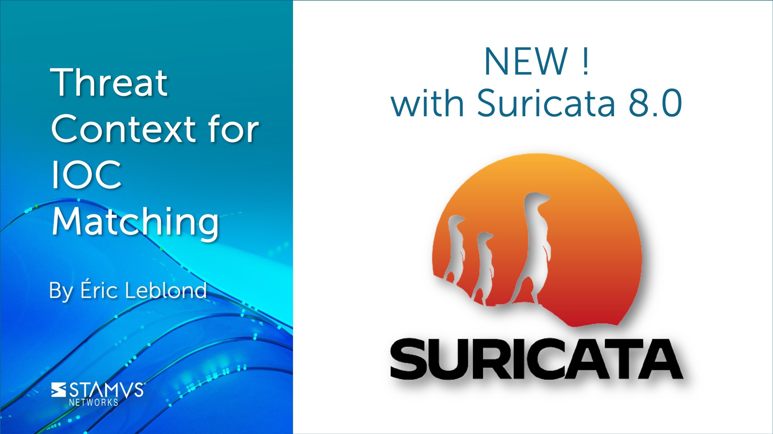 NEW with Suricata 8.0: Threat Context for IOC Matching