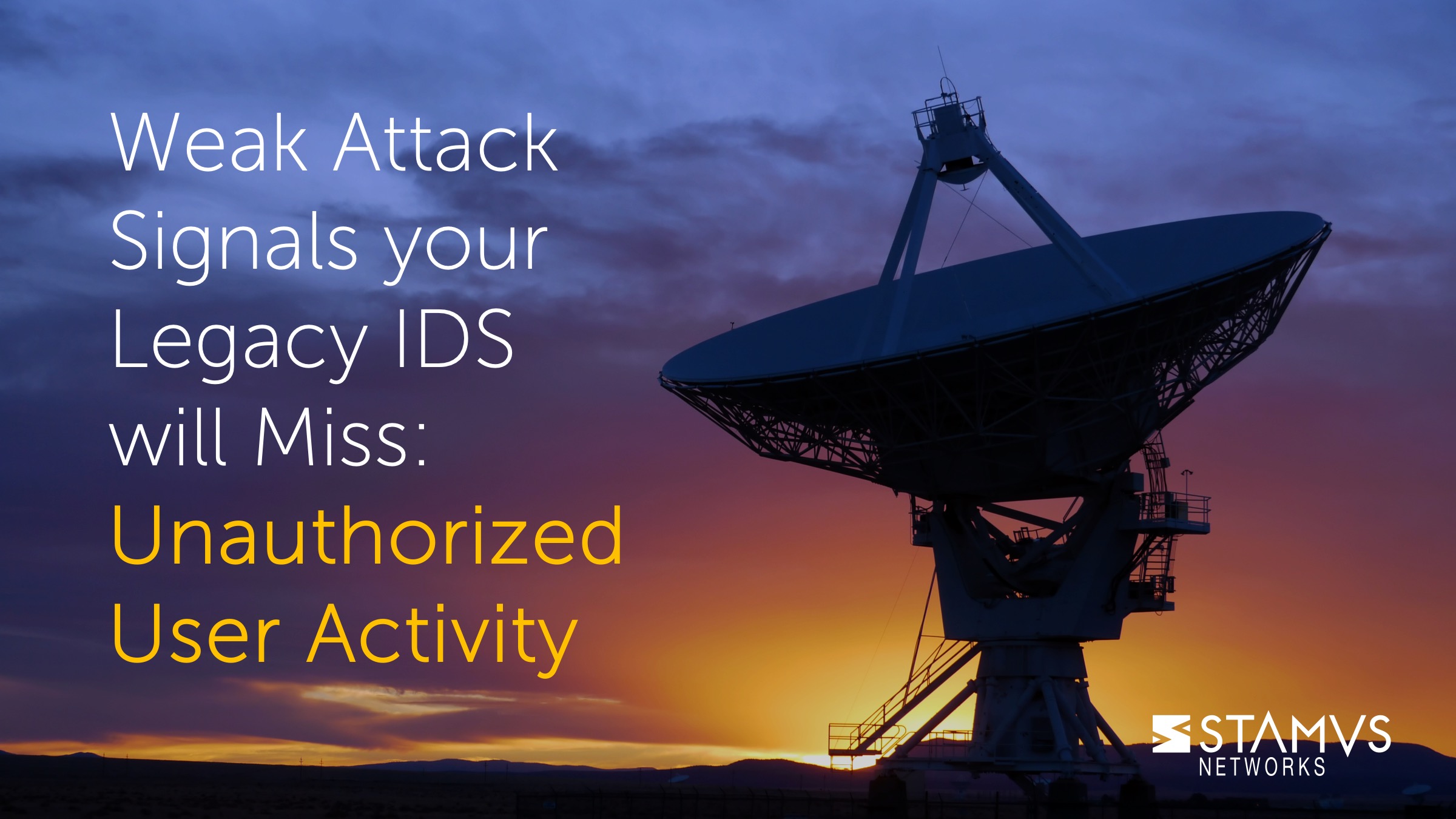 Weak Attack Signals Your Legacy IDS Will Miss: Unauthorized User Activity by Stamus Networks Team