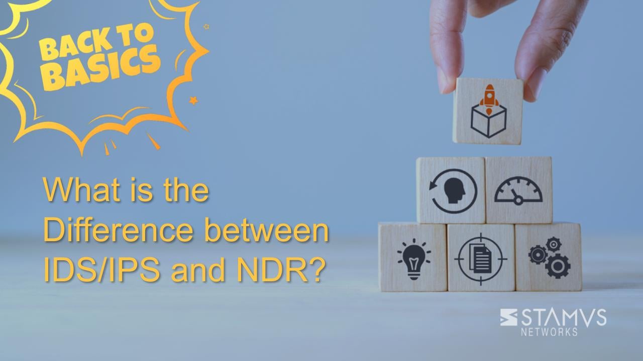 What is the Difference Between IDS/IPS and NDR?
