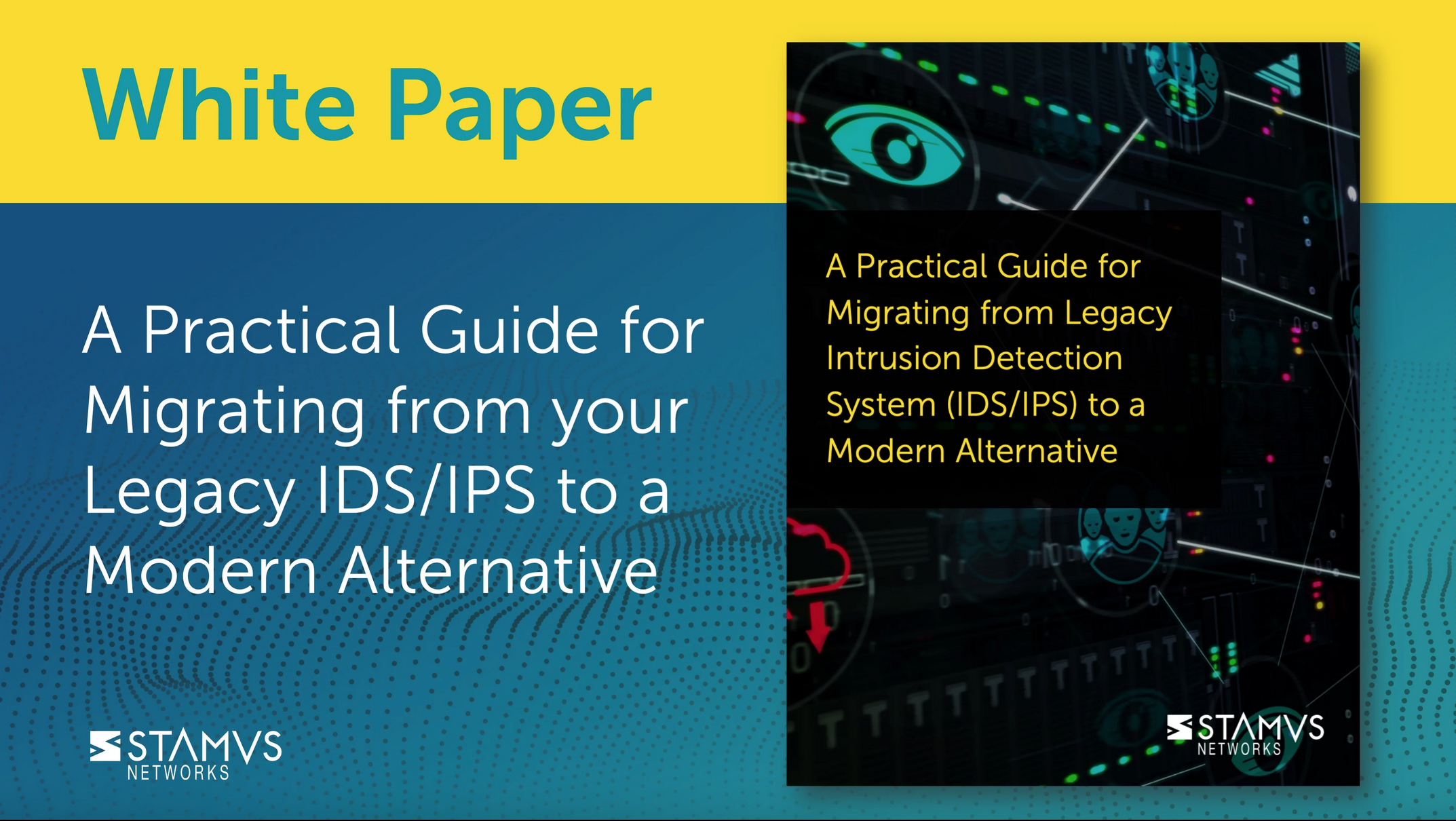A Practical Guide for Migrating from your Legacy IDSIPS