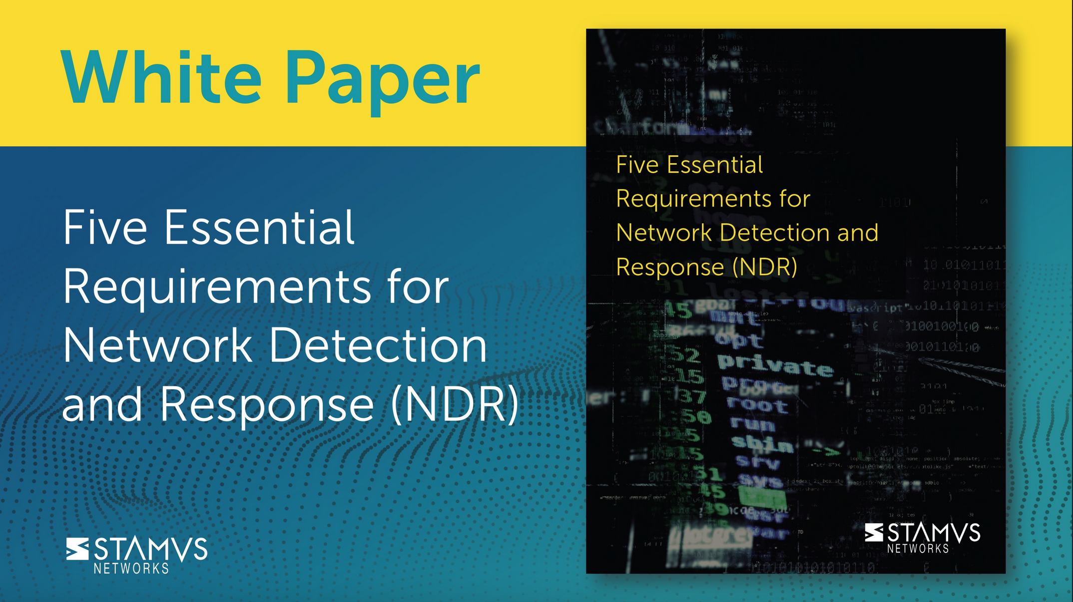 Five Essential Requirements for Network Detection and Response (NDR)